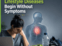 why many lifestyle diseases begin without symptoms