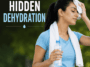 hidden dehydration