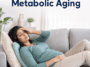 metabolic aging