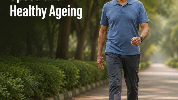 walking speed and healthy ageing
