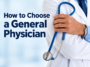 How to Choose a General Physician